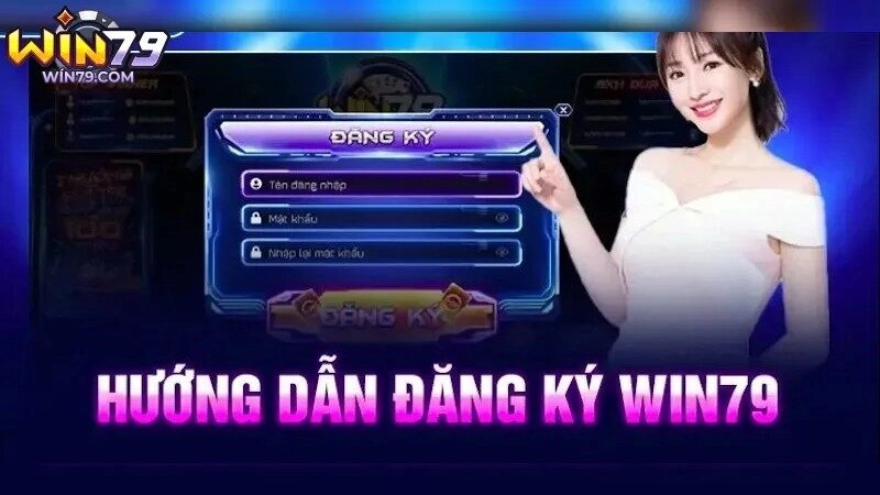 Đăng ký win79 – Khám phá cơ hội đổi đời với Win79